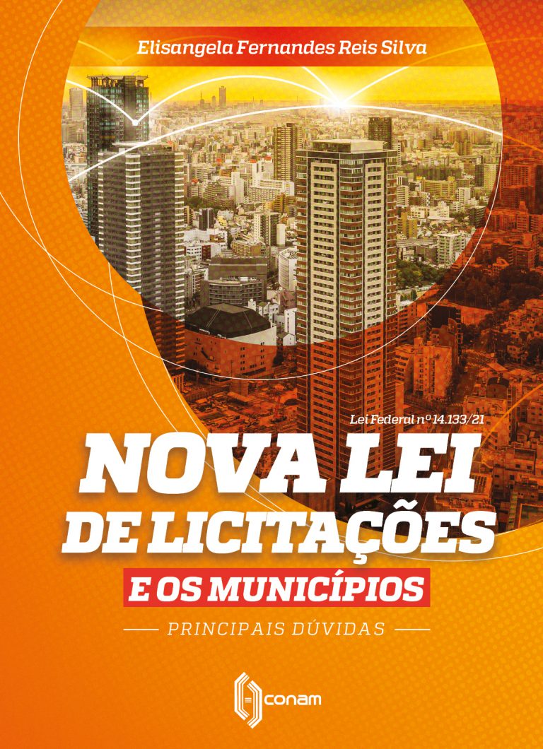 Nova Lei De Licitações E Os Municípios - Principais Dúvidas - Conam